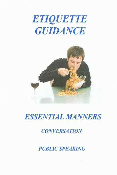 Etiquette Guidance