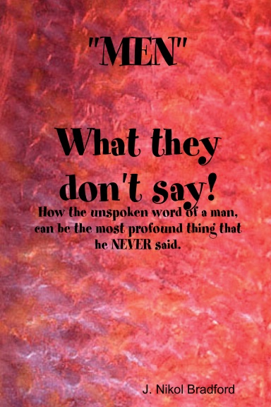 Men...What they don't say!
