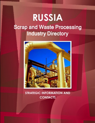 Russia Scrap and Waste Processing Industry Directory