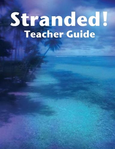 Stranded! Teacher Guide