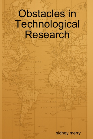 Obstacles in Technological Research