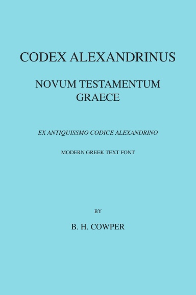 Codex Alexandrinus: Novum Testamentum Graece