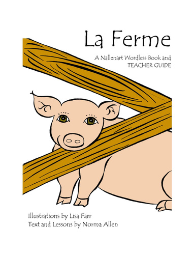 La Ferme: a Wordless Book