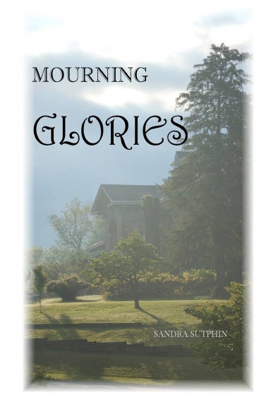 Mourning Glories