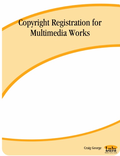Copyright Registration for Multimedia Works