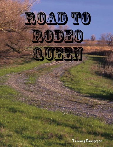 Road to Rodeo Queen (paperback/color)
