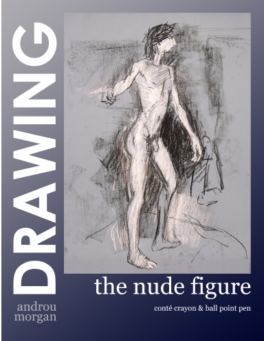 Drawing the nude figure - conte crayon and ball point pen