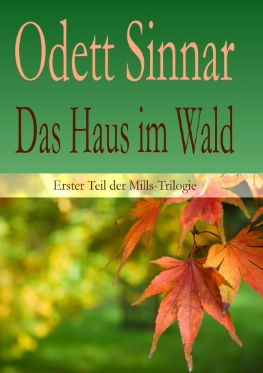 Das Haus im Wald