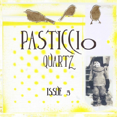 Pasticcio Quartz Issue 5