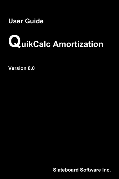 QuikCalc Amortization V8 User Guide