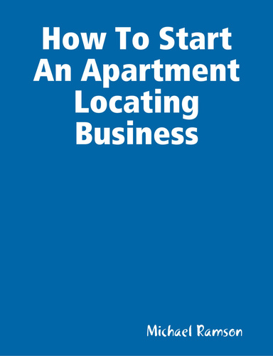 How To Start An Apartment Locating Business