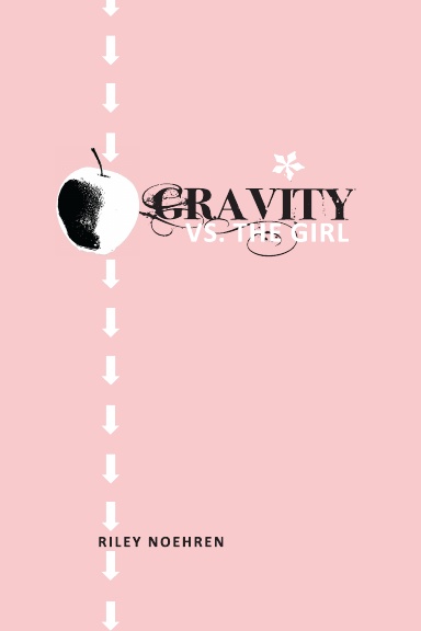 Gravity vs. the Girl