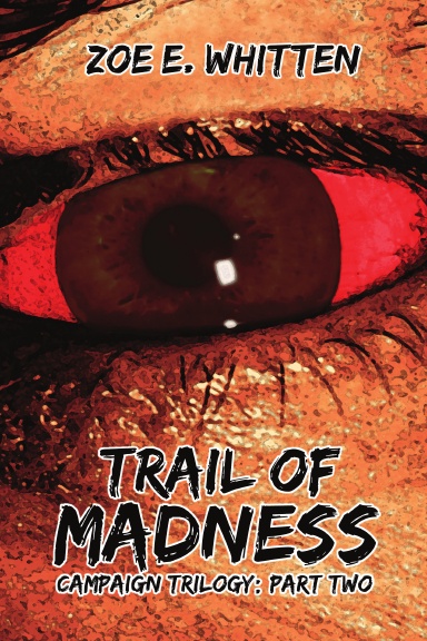 Trail of Madness