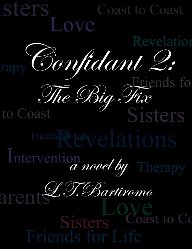 Confidant 2: The Big Fix