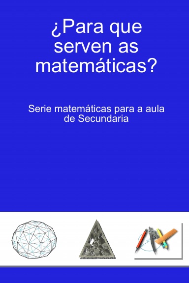 ¿Para que serven as matemáticas?