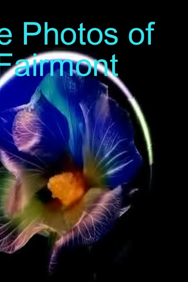 The Photos of Fairmont