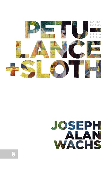 Petulance + Sloth (deluxe)