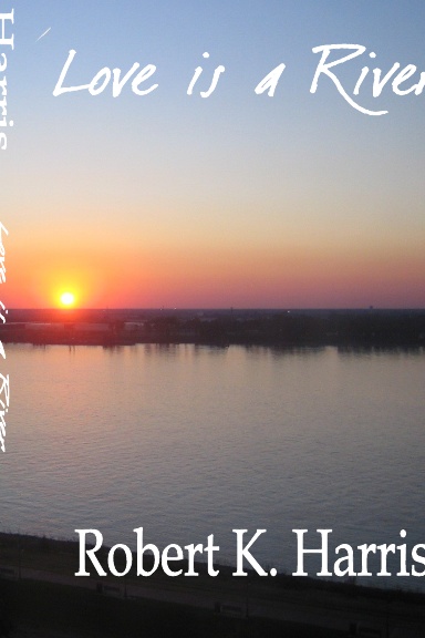 Love Is a River