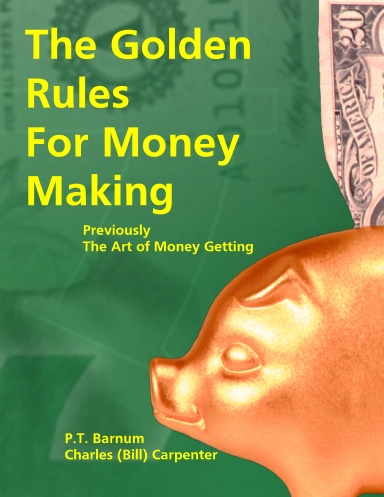 Golden Rules for Making Money