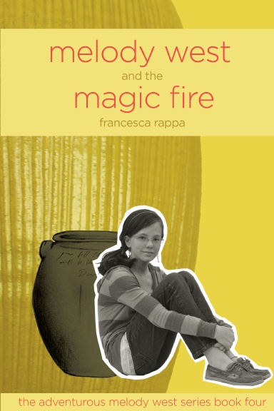 Melody West and the Magic Fire