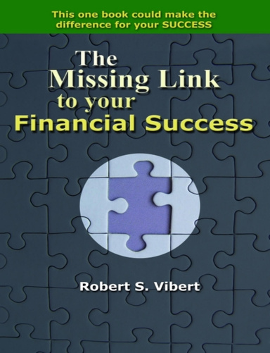 The Missing Link to Your Financial Success - PDF