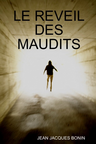 LE REVEIL DES MAUDITS