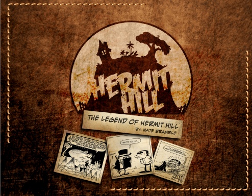 The Legend of Hermit Hill