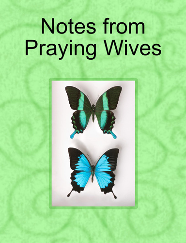 Notes from Praying Wives