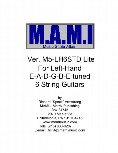 M.A.M.I. Musical Scale Atlas for Left-Hand E-A-D-G-B-E Tuned 6-String Guitars - Lite Version