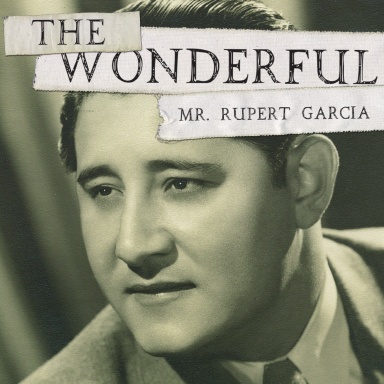The Wonderful Life of Mr. Garcia