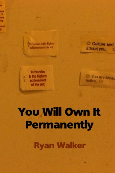 You Will Own It Permanently