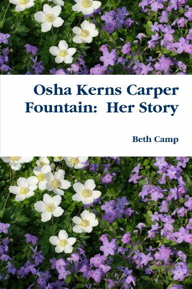 Osha Kerns Carper Fountain:  Her Story