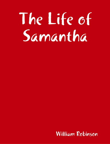 The Life of Samantha
