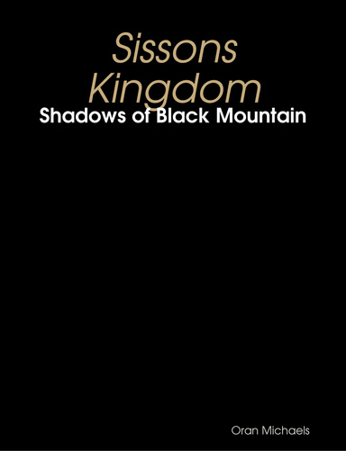 Sissons Kingdom: Shadows of Black Mountain