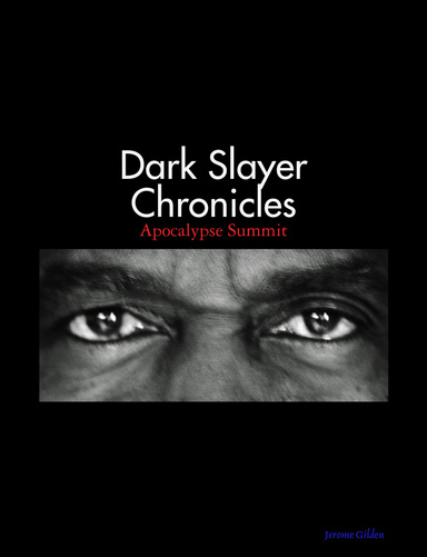 Dark Slayer Chronicles: Apocalypse Summit