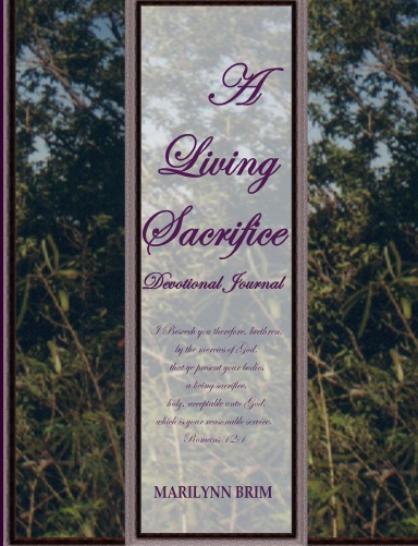 A LIVING SACRIFICE DEVOTIONAL JOURNAL