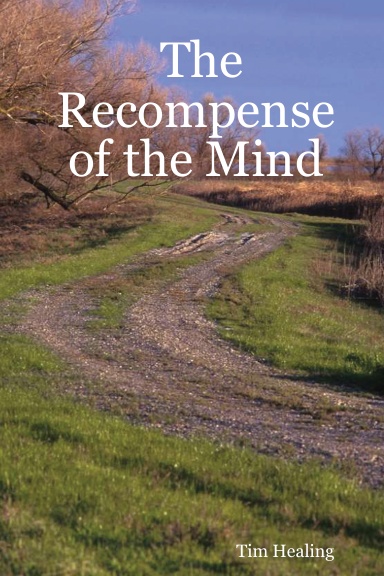 The Recompense of the Mind
