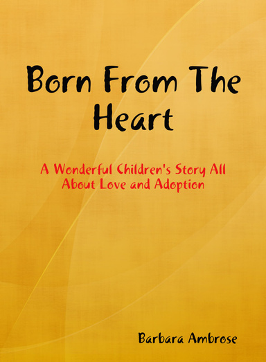 Born From The Heart