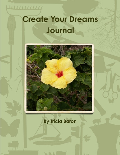 Create Your Dreams Journal
