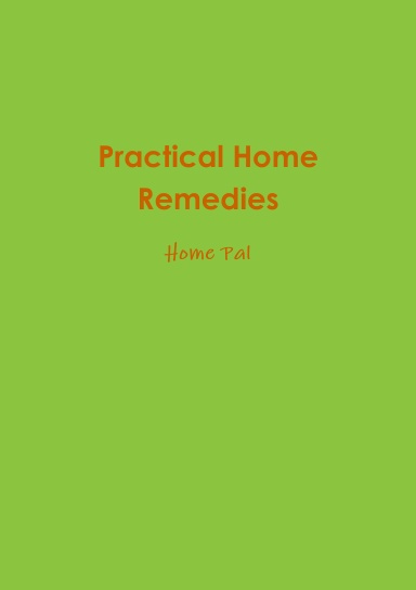 Practical Home Remedies