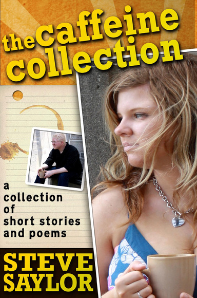 Steve Saylor presents - The Caffeine Collection - ebook Edition