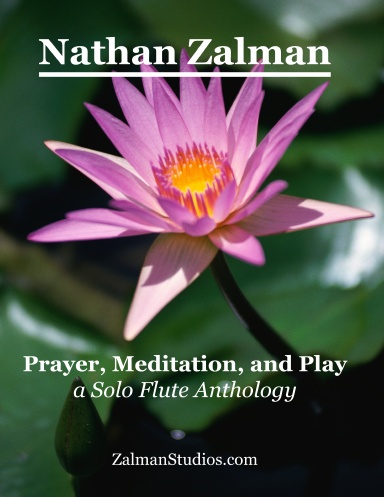 Prayer, Meditation, and Play: An Anthology for Solo Flute