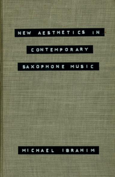New Aesthetics in Contemporary Saxophone Music