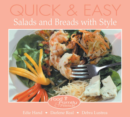 Quick & Easy Salads and Breads with Style