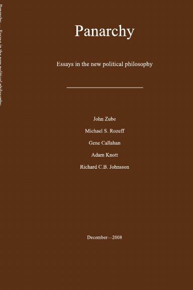 Panarchy: Essays in the new political philosophy