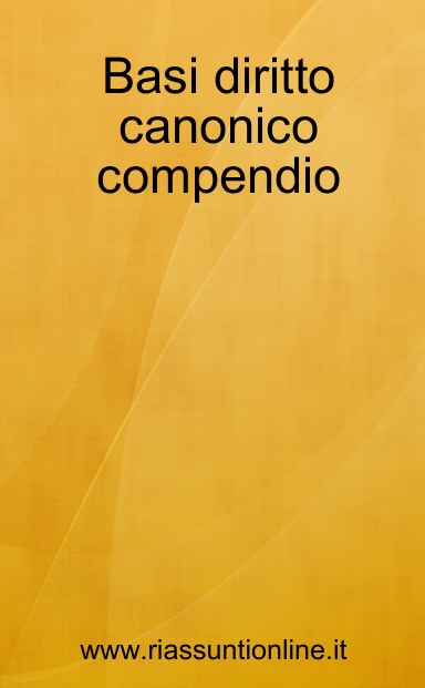 Basi diritto canonico - compendio