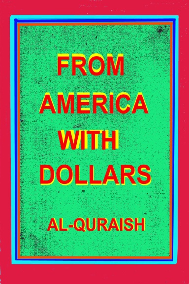 FROM AMERICA WITH DOLLARS