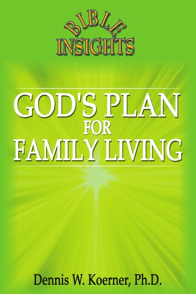 God's Plan for Family Living