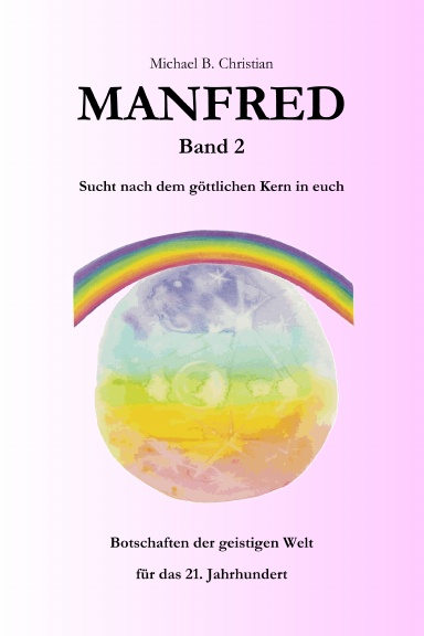 Manfred, Band 2 - Spiralrücken