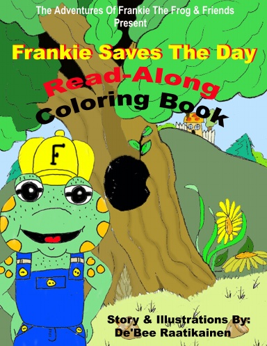 Frankie Saves The Day ~ Read-Along Coloring Book